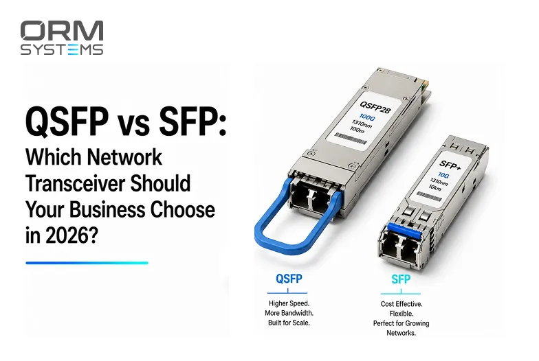 QSFP vs SFP: Which Network Transceiver Should Your Business Choose in 2026?