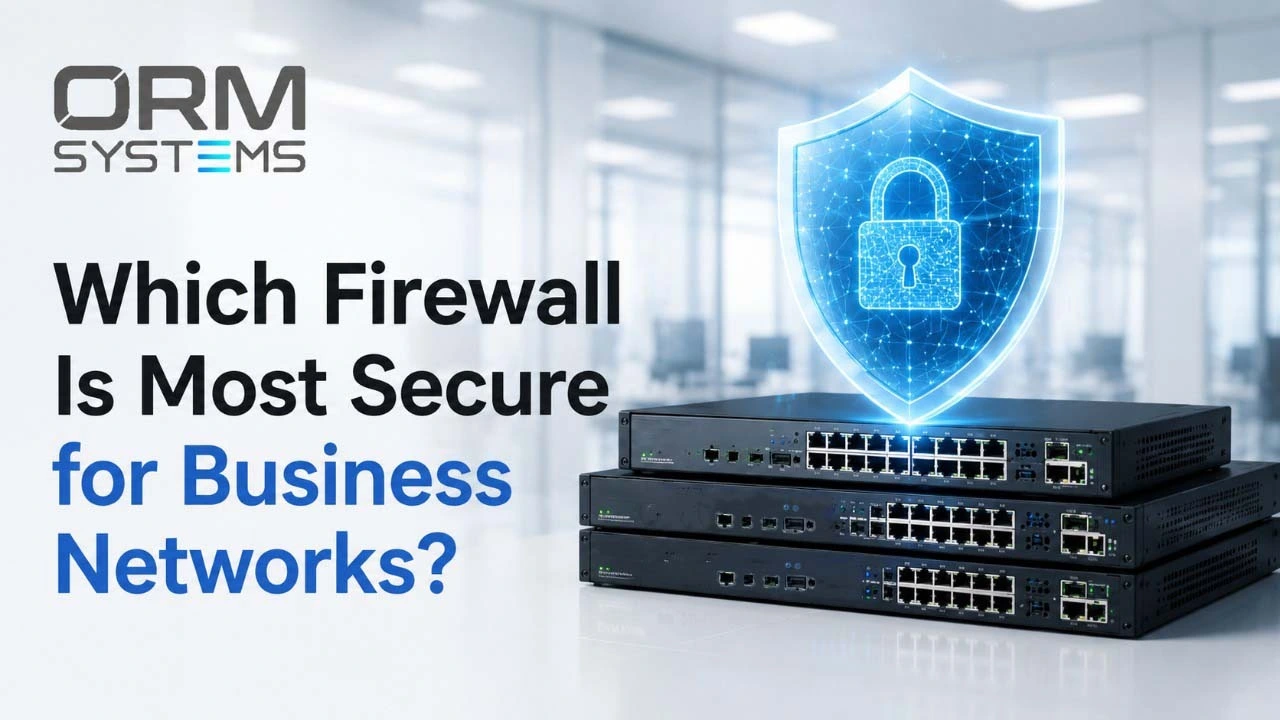 Which Firewall Is Most Secure for Business Networks in 2026?