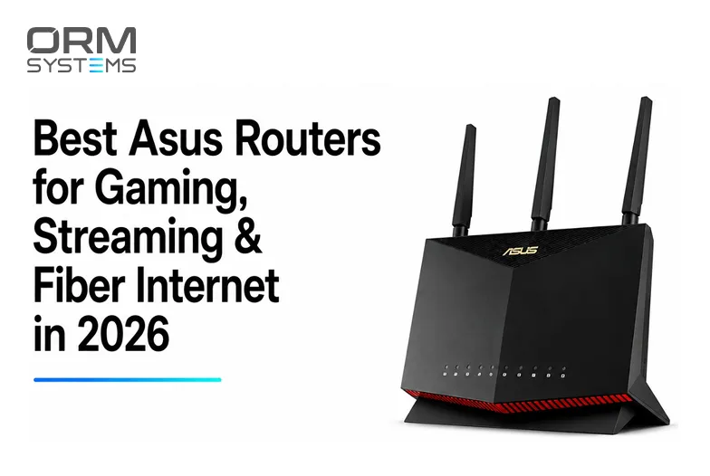 Best Asus Routers for Gaming, Streaming & Fiber Internet in 2026