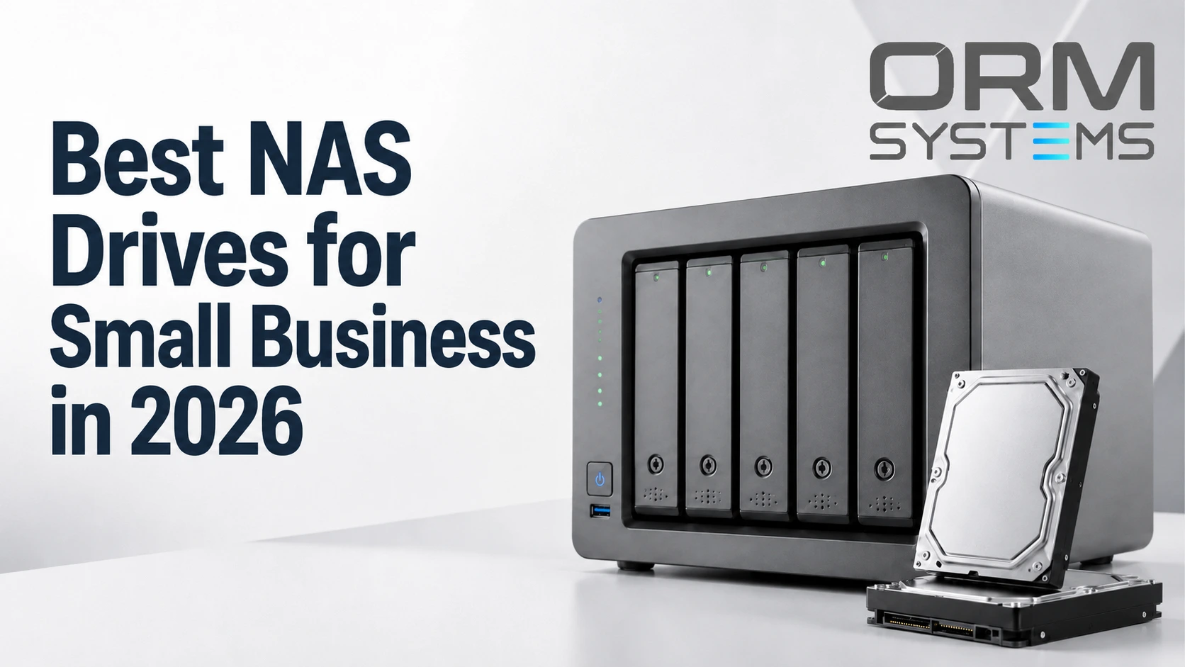 Best NAS Drives for Small Business in 2026: Office Storage, Hard Drives & Backup