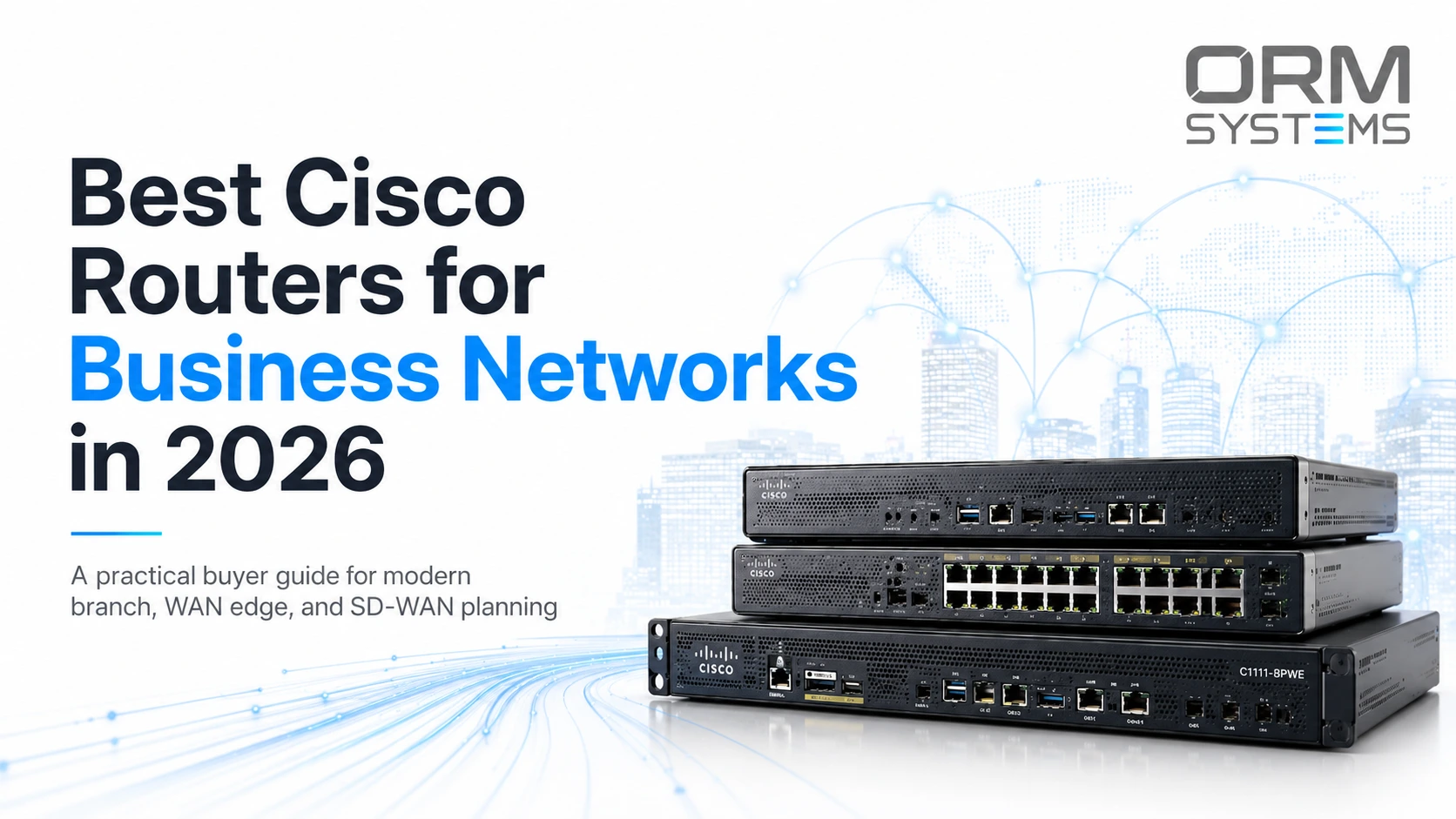 Best Cisco Routers for Business Networks in 2026